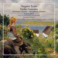 Enna, August: Overture “Cleopatra”; Violin Concerto in D major; Symphonic Fantasy